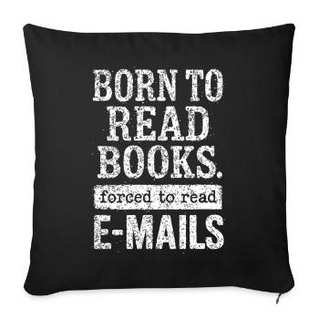 Born to Read Books – Statement - Sofa pillowcase 17,3'' x 17,3'' (45 x 45 cm) - black - Front