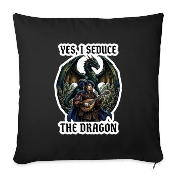 Yes I Seduce The Dragon Bard RPG Art - Sofa pillowcase 17,3'' x 17,3'' (45 x 45 cm) - black - Front