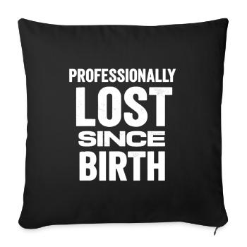 Cadeau professionnel perdu de la phrase drôle - Housse de coussin décorative 45 x 45 cm - noir - Devant