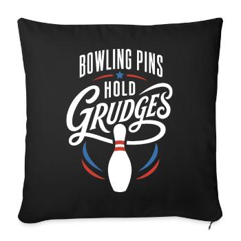 Bowling Pins Hold Grudges - Sofakissenbezug 45 x 45 cm - Schwarz - Vorne