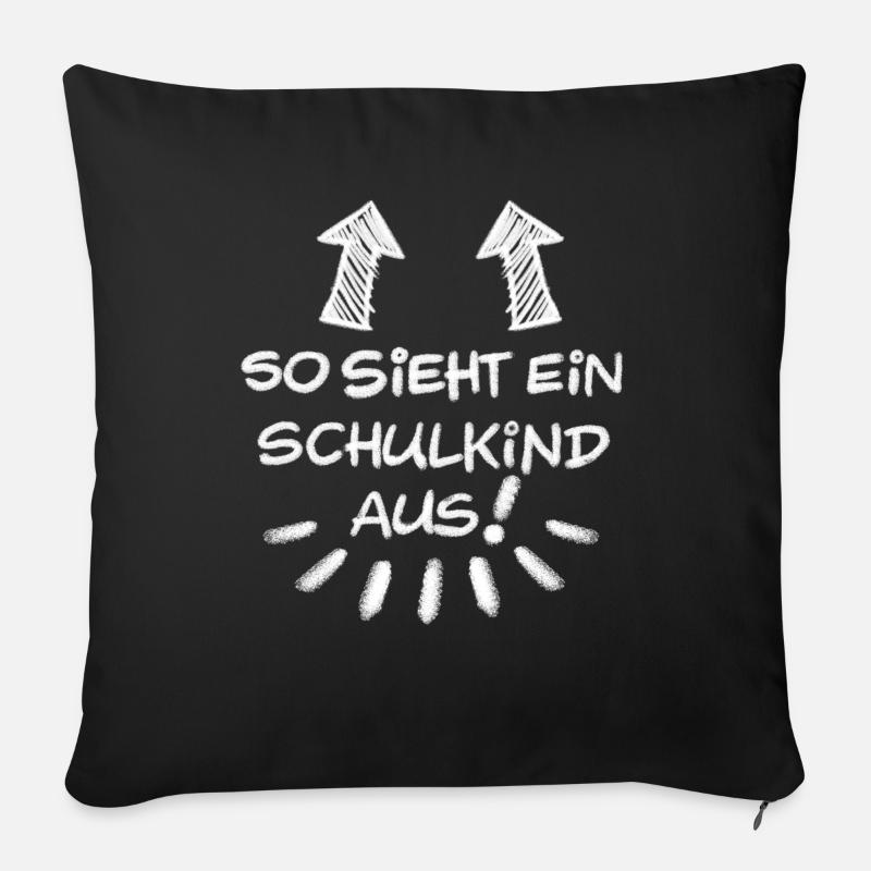 Einschulung So Sieht Ein Schulkind Aus - Sofakissenbezug 45 x 45 cm - Schwarz