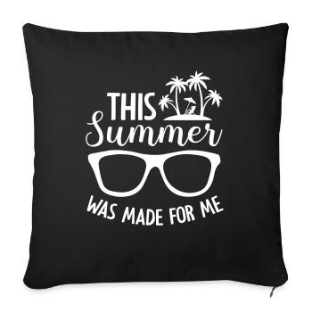 This Summer Was Made For Me - Sofa pillowcase 17,3'' x 17,3'' (45 x 45 cm) - black - Front