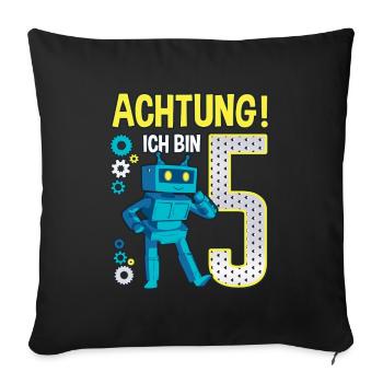 5. Geburtstag kleiner Roboter 5 Jahre alt Robotik - Sofakissenbezug 45 x 45 cm - Schwarz - Vorne