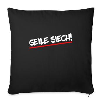 Geile Siech Schweizerdeutsch Schwiizerdütsch Motiv - Sofakissenbezug 45 x 45 cm - Schwarz - Vorne