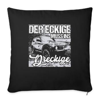 Der Eckige muss ins Dreckige Offroad Lada Niva 4x4 - Sofakissenbezug 45 x 45 cm - Schwarz - Vorne