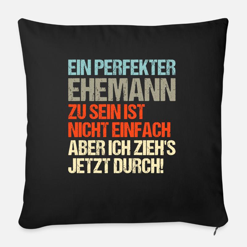 Perfekter Ehemann - Sofakissenbezug 45 x 45 cm - Schwarz