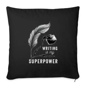 Schreiben Ist Mein Superpower Writer Geschenk - Sofakissenbezug 45 x 45 cm - Schwarz - Vorne