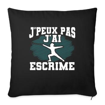 Je Peux Pas J'Ai Escrime - Housse de coussin décorative 45 x 45 cm - noir - Devant