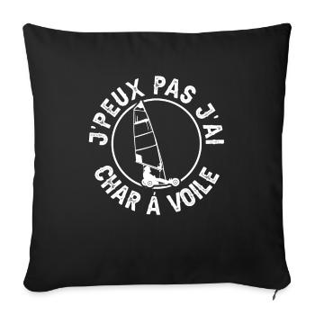Je Peux Pas J'Ai Char à Voile - Housse de coussin décorative 45 x 45 cm - noir - Devant