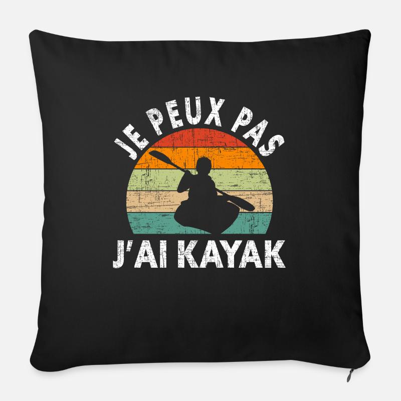 Je Peux Pas J'Ai Kayak - Housse de coussin décorative 45 x 45 cm - noir