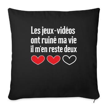 Jeux-Vidéos Ont Ruine Ma Vie IL M'en Reste Deux - Housse de coussin décorative 45 x 45 cm - noir - Devant