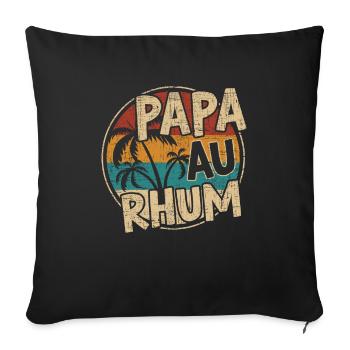 Papa Au Rhum Apéro Fête Des Pères - Housse de coussin décorative 45 x 45 cm - noir - Devant