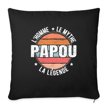 Papou L'Homme Le Mythe La Légende - Housse de coussin décorative 45 x 45 cm - noir - Devant