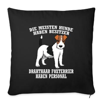Drahthaar Foxterrier Hund Ich War Normal Bis mein - Sofakissenbezug 45 x 45 cm - Schwarz - Vorne