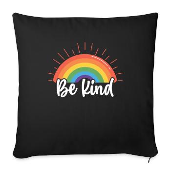 Sei Freundlich Lgbtq Lgbt Gay Pride Regenbogen - Sofakissenbezug 45 x 45 cm - Schwarz - Vorne