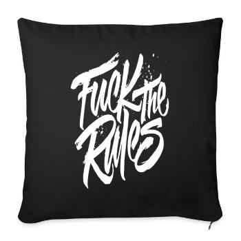 Fuck the rules - Sofa pillowcase 17,3'' x 17,3'' (45 x 45 cm) - black - Front