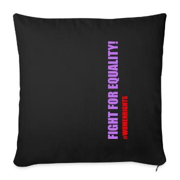 Women's rights are human rights - Sofa pillowcase 17,3'' x 17,3'' (45 x 45 cm) - black - Front