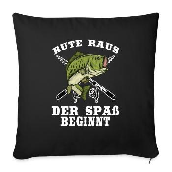 Rute raus der Spass beginnt - Sofakissenbezug 45 x 45 cm - Schwarz - Vorne