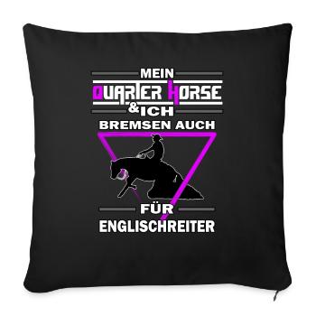 Mein Quarter Horse & ich Westernreiten Reining - Sofakissenbezug 45 x 45 cm - Schwarz - Vorne