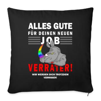 Jobwechsel Verräter Abschiedsgeschenk Nashorn - Sofakissenbezug 45 x 45 cm - Schwarz - Vorne