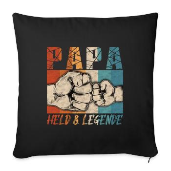 Papa Hero & Legend | Father's Day | Birthday - Sofa pillowcase 17,3'' x 17,3'' (45 x 45 cm) - black - Front