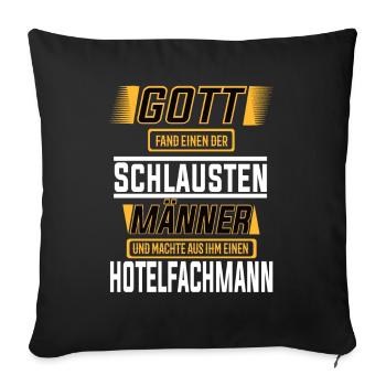 Hotelfachmann einer der schlausten Männer der Welt - Sofakissenbezug 45 x 45 cm - Schwarz - Vorne