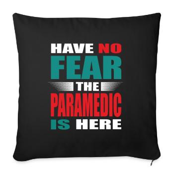 Have no Fear the Paramedic is here Outfit - Sofa pillowcase 17,3'' x 17,3'' (45 x 45 cm) - black - Front