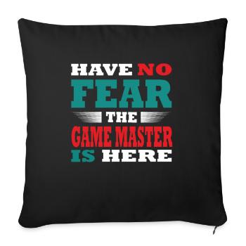 N’ayez pas peur que le Game Master soit là Tenue - Housse de coussin décorative 45 x 45 cm - noir - Devant