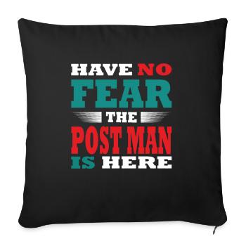 Have no Fear the Post Man is here Outfit - Sofa pillowcase 17,3'' x 17,3'' (45 x 45 cm) - black - Front