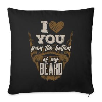 Beard Meme I Love You From My Beard Funny Beard Pu - Housse de coussin décorative 45 x 45 cm - noir - Devant