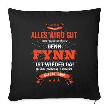 Alles wird gut denn Fynn Ist da T-Shirt - Sofakissenbezug 45 x 45 cm - Schwarz - Vorne