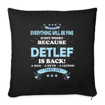 Tout ira bien Detlef est de retour - Housse de coussin décorative 45 x 45 cm - noir - Devant