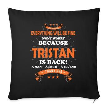 Tout ira bien Tristan est de retour - Housse de coussin décorative 45 x 45 cm - noir - Devant