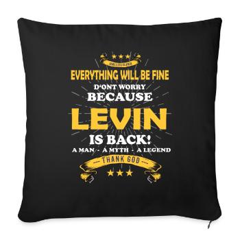 Everything will be fine Levin Is back - Sofakissenbezug 45 x 45 cm - Schwarz - Vorne