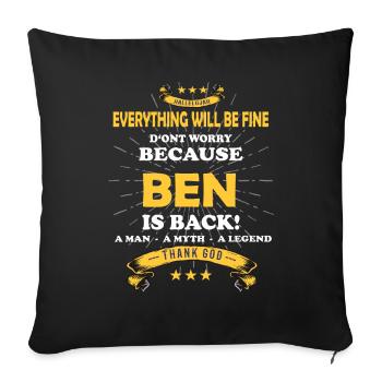 Tout va bien se passer parce que Ben est là - Housse de coussin décorative 45 x 45 cm - noir - Devant