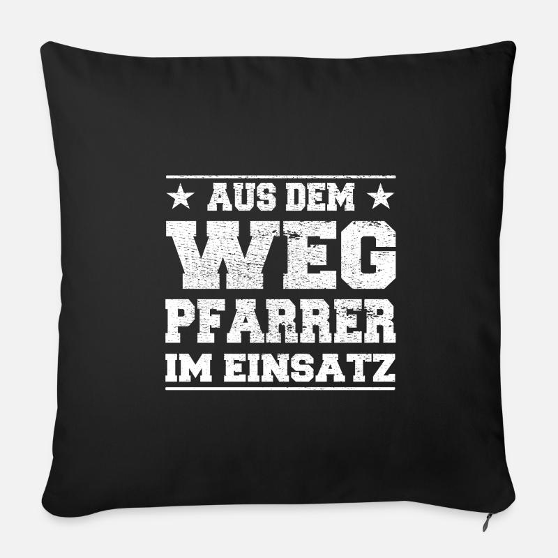 Aus dem Weg Pfarrer im Einsatz Design - Sofakissenbezug 45 x 45 cm - Schwarz