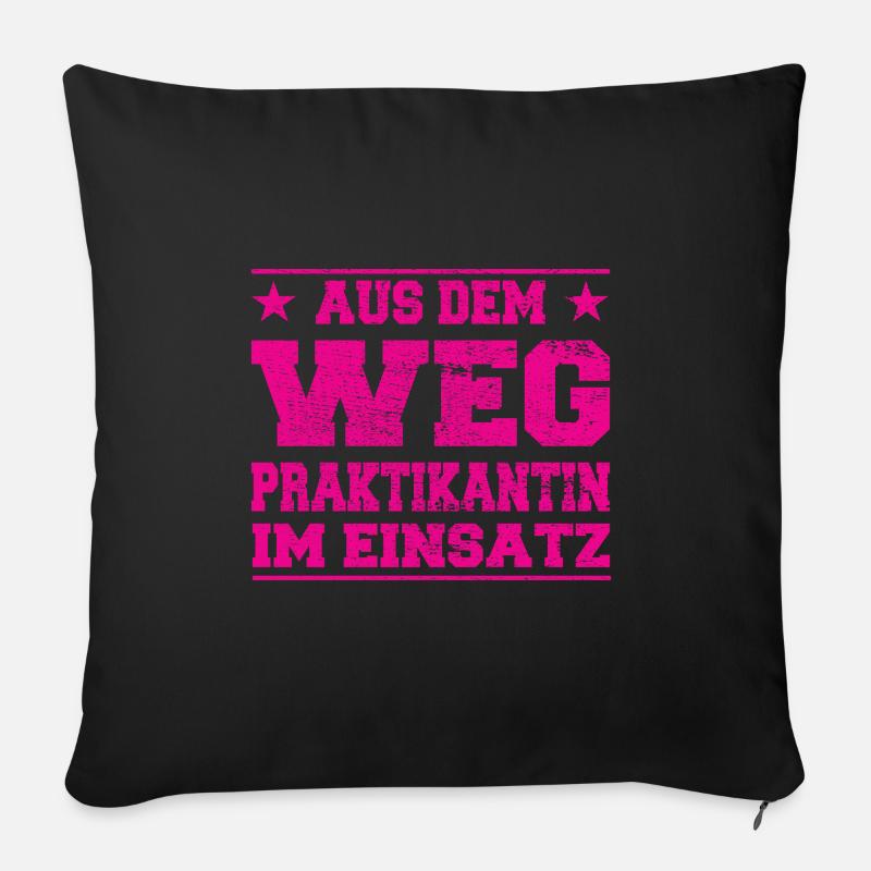 Aus dem Weg Praktikantin im Einsatz Design - Sofakissenbezug 45 x 45 cm - Schwarz