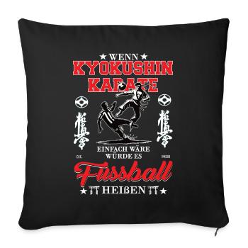 Si le karaté Kyokushin était facile - Housse de coussin décorative 45 x 45 cm - noir - Devant