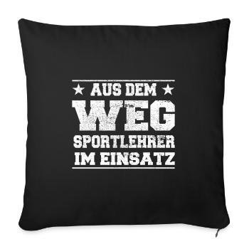 Out of the Way Sports Teacher in Action Design - Sofa pillowcase 17,3'' x 17,3'' (45 x 45 cm) - black - Front