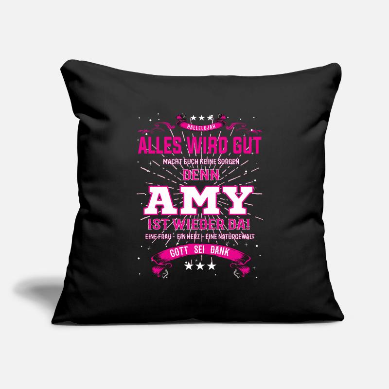 Alles wird gut denn Amy. Ist da Outfit Sofakissenbezug 45 x 45 cm