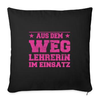 Out of the Way Teacher in Action Design - Sofa pillowcase 17,3'' x 17,3'' (45 x 45 cm) - black - Front