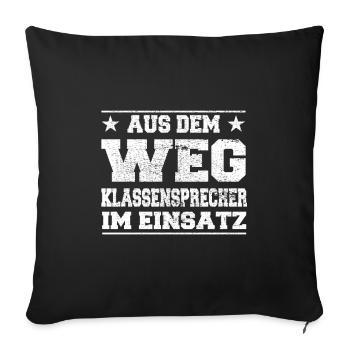 Aus dem Weg Klassensprecher im Einsatz Design - Sofakissenbezug 45 x 45 cm - Schwarz - Vorne