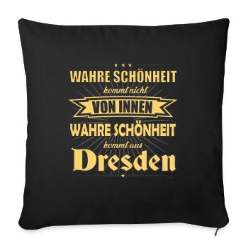 Wahre Schönheit kommt aus Dresden Design - Sofakissenbezug 45 x 45 cm - Schwarz - Vorne
