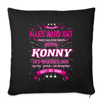 Everything Will Be Alright 'Cause Konny Is Here Outfit - Sofa pillowcase 17,3'' x 17,3'' (45 x 45 cm) - black - Front