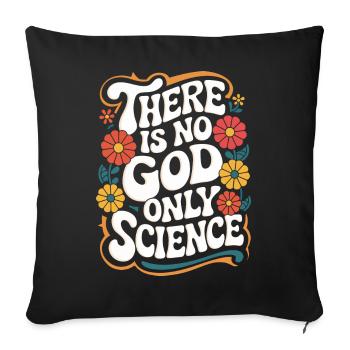 Atheism, Atheist, Anti-Religion, Agnostic - Sofa pillowcase 17,3'' x 17,3'' (45 x 45 cm) - black - Front