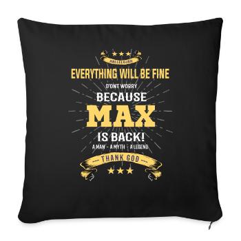 Tout ira bien Max est de retour - Housse de coussin décorative 45 x 45 cm - noir - Devant