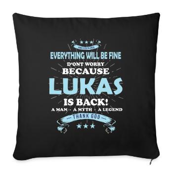 Everything will be fine Lukas Is back - Sofa pillowcase 17,3'' x 17,3'' (45 x 45 cm) - black - Front