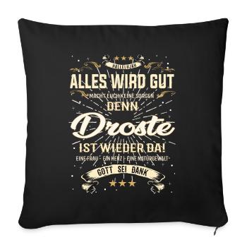 Everything Will Be Alright 'Cause Droste Is Here Outfit - Sofa pillowcase 17,3'' x 17,3'' (45 x 45 cm) - black - Front
