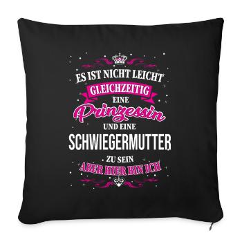 Mother-in-law and princess - Sofa pillowcase 17,3'' x 17,3'' (45 x 45 cm) - black - Front