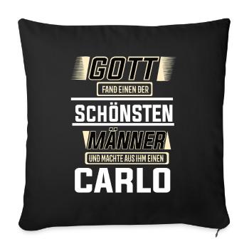 Carlo the Most Beautiful Man Shaped by God Design - Sofa pillowcase 17,3'' x 17,3'' (45 x 45 cm) - black - Front